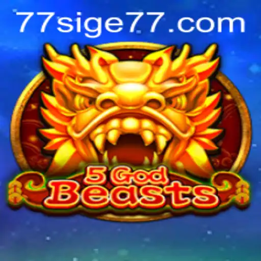 Unlock the Mystical World of 5GodBeasts and the SIGE77 Challenge