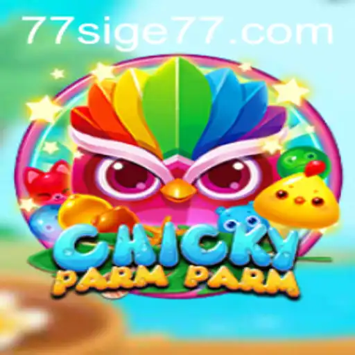 Exploring the Exciting World of ChickyParmParm and the SIGE77 Challenge