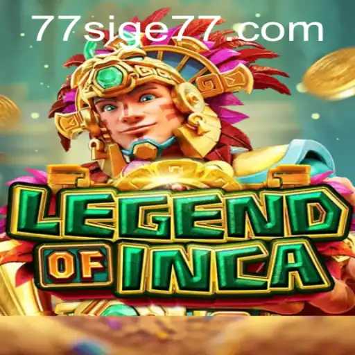 Exploring the Mystical World of LegendofInca: A Comprehensive Guide to SIGE77