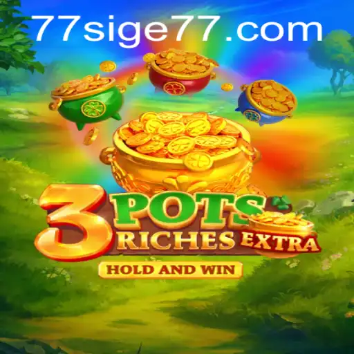 Discovering the Allure of 3potsExtra: An Exciting Journey into Gameplay and Strategy