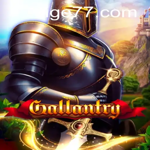 Gallantry: An Epic Gaming Experience with SIGE77