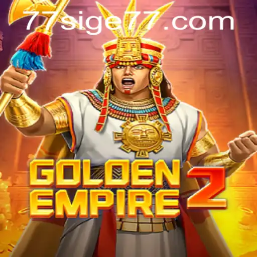 GoldenEmpire2: A Thrilling Adventure Awaits with SIGE77