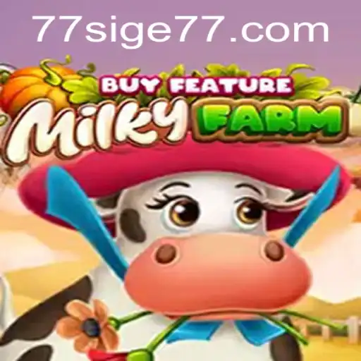 Exploring the Enchanting World of MilkyFarmBuyFeature and the Influence of SIGE77