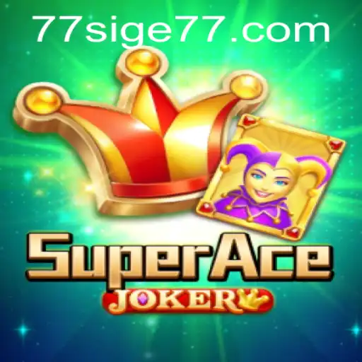 SuperAceJoker: Unleashing the Fun in SIGE77